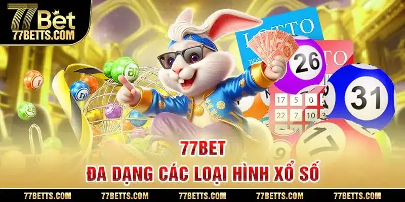 Phong phú các loại hình cược tại 77BET