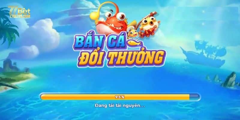 Bắn cá đổi thưởng 77bet