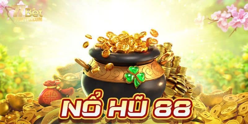 Nổ hũ 88